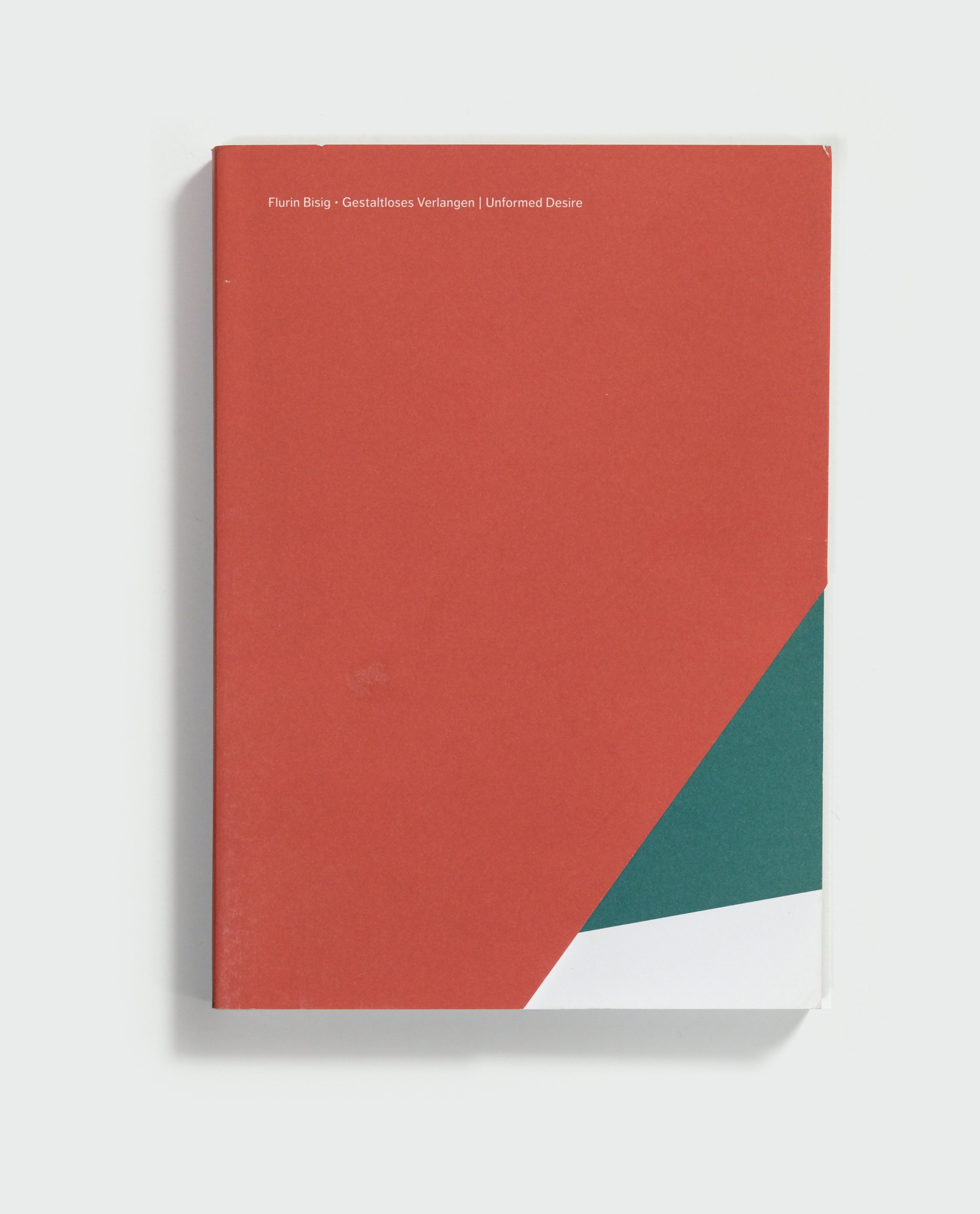 Unformed Desire by Flurin Bisig — cover