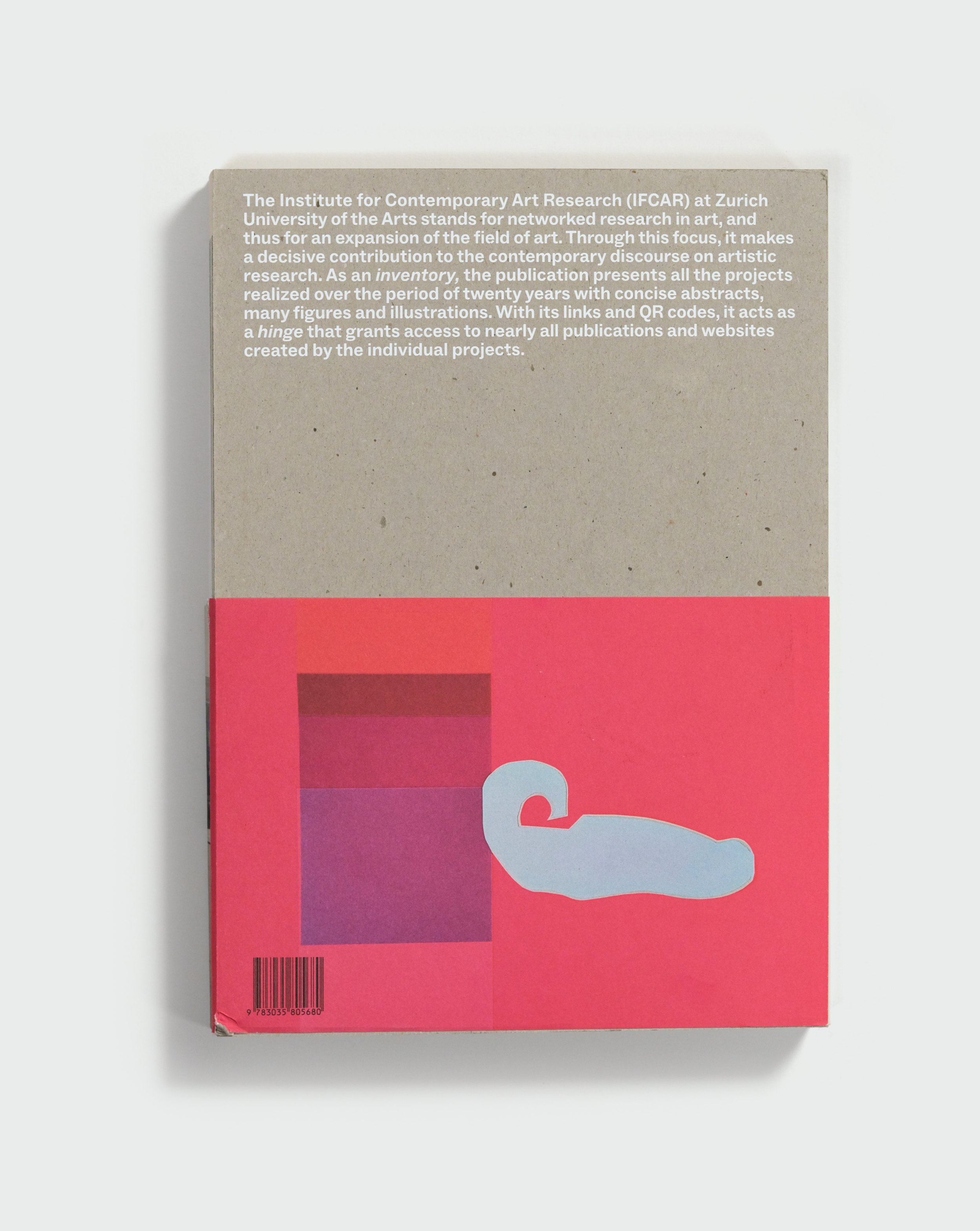Inventory and Hinge: Entangled Fields of Research in the Arts by IFCAR — back cover